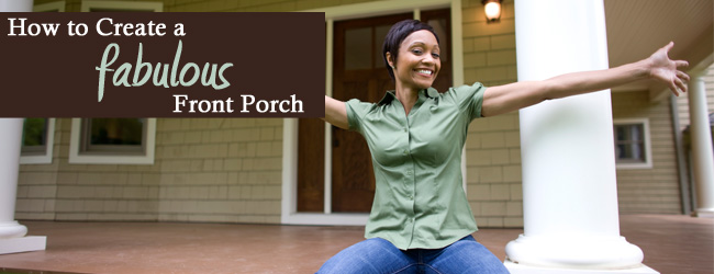 4 Creative Ways to Remodel Your Porch